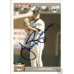 Jim Brower Signed San Francisco Giants 2004 Total Card 