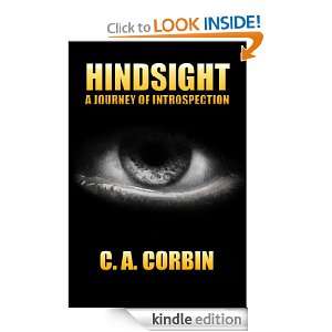 HINDSIGHT A Journey of Introspection C A Corbin  Kindle 