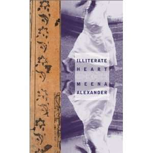  Illiterate Heart (Triquarterly Books) [Paperback] Meena 