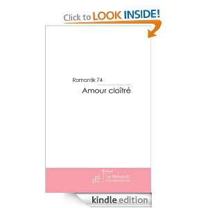 Amour cloîtré (French Edition) Romantik 74  Kindle 