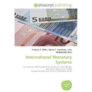  International Monetary Systems (9786132734396): Books