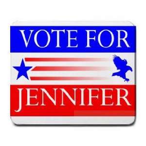  VOTE FOR JENNIFER Mousepad