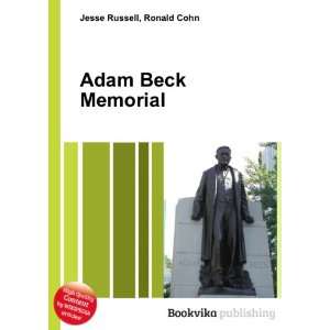  Adam Beck Memorial Ronald Cohn Jesse Russell Books