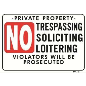   TRESPASSING SOLICITING LOITERING 14x20 Aluminum Sign: Everything Else
