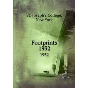 Footprints. 1932 New York St. Josephs College Books