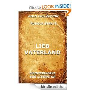 Lieb Vaterland (Kommentierte Gold Collection) (German Edition) Rudolf 