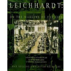 Leichhardt On the Margins of the City. A Social history of Leichhardt 