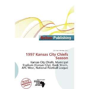  1997 Kansas City Chiefs Season (9786135839814) Othniel 