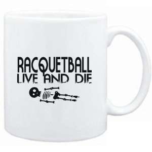   Racquetball  LIVE AND DIE  Sports 