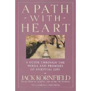   and Promises of Spiritual Life [Paperback]: Jack Kornfield: Books
