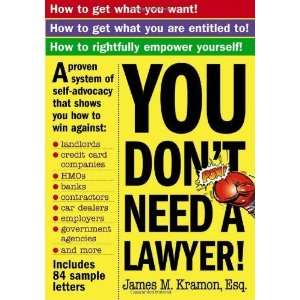    You Dont Need a Lawyer [Paperback] James Kramon Esq. Books