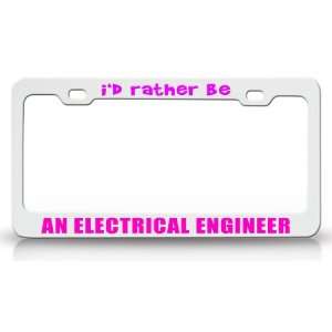  ID RATHER BE AN ELECTRICAL ENGINEER Occupational Career 