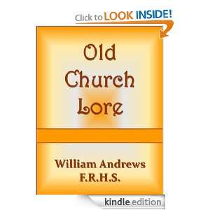 Old Church Lore William Andrews  Kindle Store