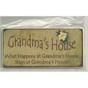  Sign Saying, Grandmas HOUSE What Happens at Grandmas House, Stays 