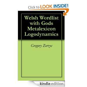 Welsh Wordlist with Gods Metalexicon Logodynamics Gregory Zorzos 