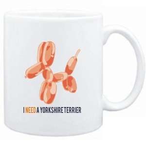  Mug White  I NEED A Yorkshire Terrier  Dogs: Sports 