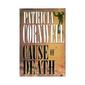  **Cause of Death By Patricia Cornwell (Hardcover) *SHIPS 