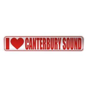     I LOVE CANTERBURY SOUND  STREET SIGN MUSIC