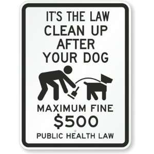The Law Clean Up After Your Dog, Maximum Fine $500 Public Health Law 
