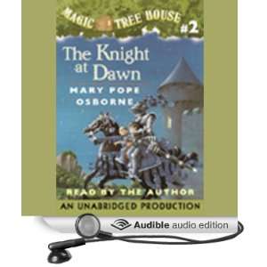 Magic Tree House, Book 2: The Knight at Dawn [Unabridged] [Audible 