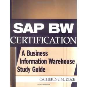  SAP BW Certification A Business Information Warehouse 