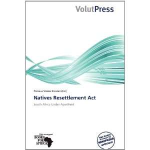  Natives Resettlement Act (9786138559825) Proteus Valère 
