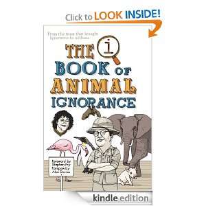 QI The Book of Animal Ignorance John Lloyd, John Mitchinson, Stephen 