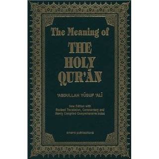 The Meaning of the Holy Quran by Abdullah Yusuf Ali (Nov 18, 2002)
