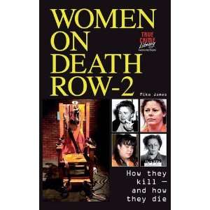  Women on Death Row (v. 2) (9781874358411) Mike James 