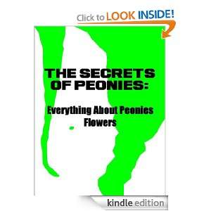 The Secrets of Peonies Everything About Peonies Flowers Suzy Ormal 