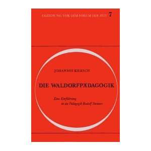   der Zeit) (German Edition) (9783772502873) Johannes Kiersch Books