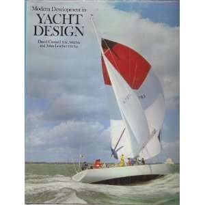 Modern Development in Yacht Design: David Cannell, John Leather 