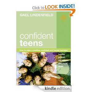 Confident Teens: How to Raise a Positive, Confident and Happy Teenager 