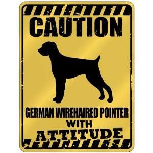 New  Caution : German Wirehaired Pointer With Attitude  Parking Sign 
