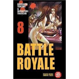  Battle Royale, tome 8 (9782845659308) Koushun Takami 