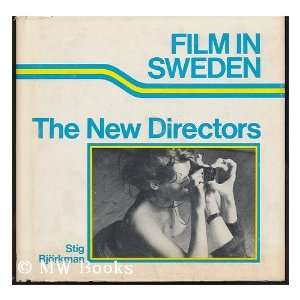  The new directors (Film in Sweden) (9780498018633) Stig 
