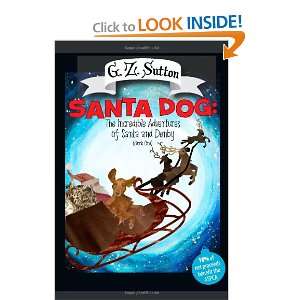  Santa Dog The Incredible Adventures of Santa and Denby 