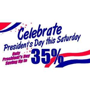    3x6 Vinyl Banner   Presidents Day Discount: Everything Else