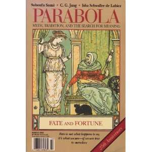  Parabola (Myth, Tradition and the Search for Meaning 