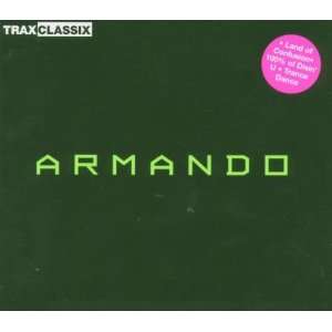  Trax Classix: Armando (Dig): Armando: Music