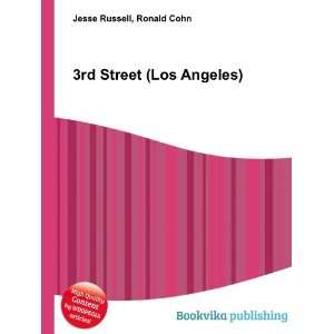  3rd Street (Los Angeles): Ronald Cohn Jesse Russell: Books