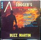 BUZZ MARTIN a loggers reward LP VG+ SLP 002 Vinyl 1970 Record