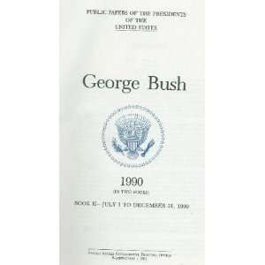 Papers of the President of the United States, 1990: George Bush. Book 