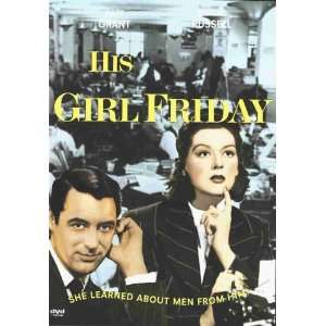  His Girl Friday Cary Grant, Rosalind Russell, Howard 