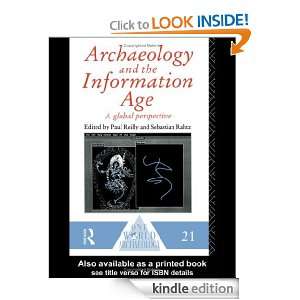 Archaeology and the Information Age A Global Prespective (One World 