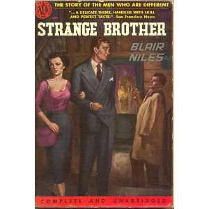   Brother   The Story of Men Who are Different Blair Niles Books