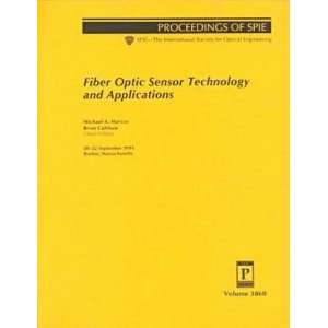  Fiber Optic Sensor Technology and Applications 20 22 
