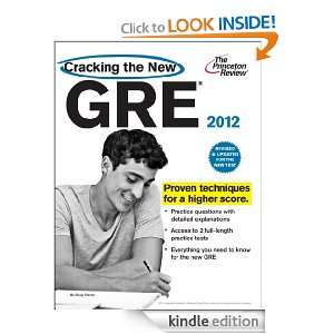 Cracking the New GRE, 2012 Edition (Graduate School Test Preparation 