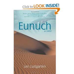  Eunuch (9781935278900): Len Lustgarten: Books