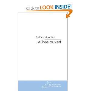  A livre ouvert (French Edition) (9782748175585): Patrick 